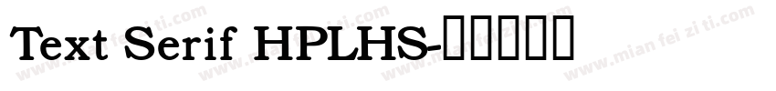 Text Serif HPLHS字体转换